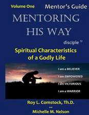 Mentoring His Way - Mentor's Guide Volume 1