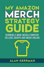 My Amazon Merch Strategy Guide