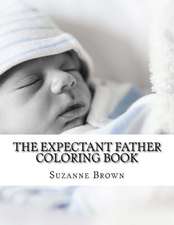 The Expectant Father Coloring Book