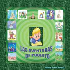 Las Aventuras de Poquito