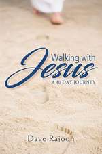 Walking with Jesus