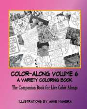 Color-Along a Variety Coloring Book Volume 6