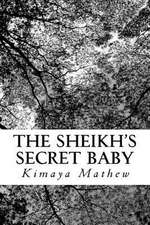 The Sheikh's Secret Baby