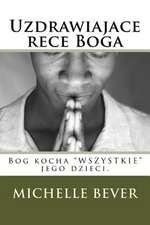 Uzdrawiajace Rece Boga