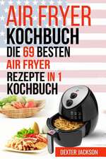 Air Fryer Kochbuch