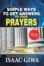 Simple Ways to Get Answers to Your Prayers