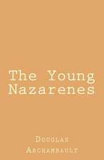 The Young Nazarenes