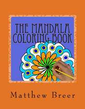 The Mandala Coloring Book