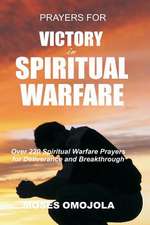 Prayers for Victory in Spiritual Warfare