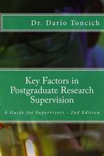 Key Factors in Postgraduate Research Supervision