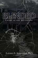 Blinded