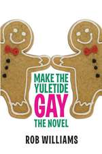 Make the Yuletide Gay