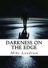 Darkness on the Edge