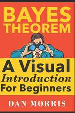 Bayes' Theorem Examples: A Visual Introduction for Beginners