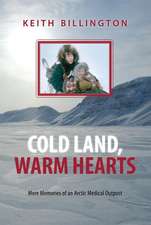 Cold Land, Warm Hearts