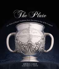 The Plate: 150 Years of Royal Tradition from Don Juan to the 2009 Winter