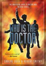 Who is the Doctor: The Unofficial Guide to Doctor Who