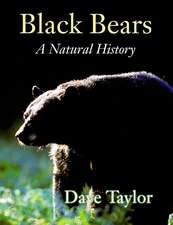 Black Bears: A Natural History