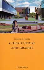 Cities, Culture and Granite