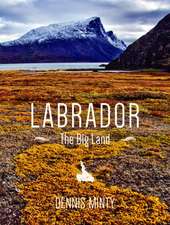 Labrador: The Big Land