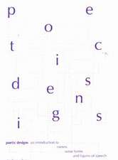 Poetic Designs: An Introduction to Meters, Verse Forms, and Figures of Speech