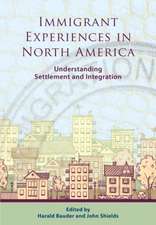 Immigrant Experiences in North America