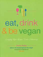 Eat, Drink & Be Vegan