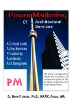 Power Marketing of Architectural Services