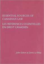 Essential Sources of Canadian Law/Les References Essentielles En Droit Canadien