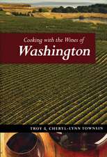 Cooking with the Wines of Washington