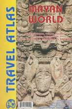 Mayan World Travel Atlas