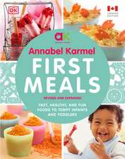 Karmel, A: First Meals Revised and Expanded