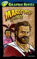 Oxford Reading Tree: Level 14: TreeTops Graphic Novels: Marco Polo and the Roc