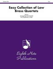 Easy Collection of Low Brass Quartets