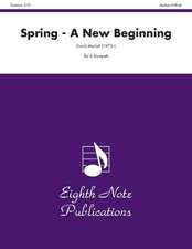 Spring: A New Beginning, Score & Parts