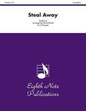 Steal Away: Score & Parts