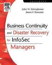 Business Continuity and Disaster Recovery for InfoSec Managers