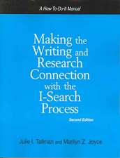 Making the Writing and Research Connection with the I-Search Process