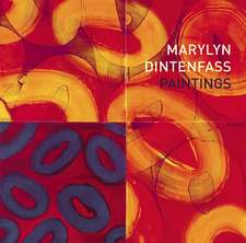 Marylyn Dintenfass: Paintings