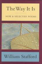 The Way It Is: New and Selected Poems