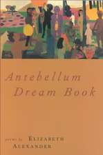 Antebellum Dream Book: Poems