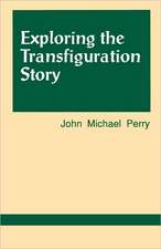 Exploring the Transfiguration Story