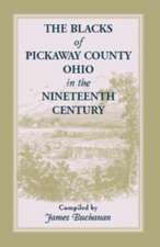 The Blacks of Pickaway County, Ohio in the Nineteenth Century