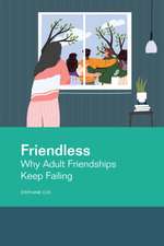 Friendless