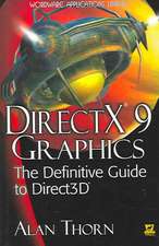 DirectX 9 Graphics: The Definitive Guide to Direct3D