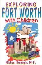 Exploring Fort Worth with Children