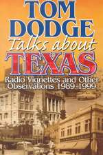 Tom Dodge Talks about Texas