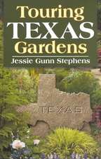 Touring Texas Gardens