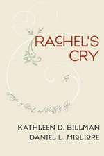 Rachel's Cry: Prayer of Lament and Rebirth of Hope