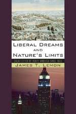 Liberal Dreams and Nature's Limits